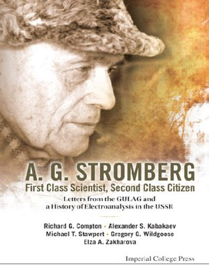 cover image of A. G. Stromberg--First Class Scientist, Second Class Citizen
